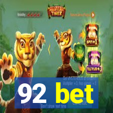 92 bet